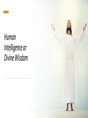 cover image of Human Intelligence or Divine wisdom